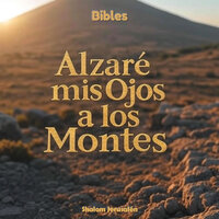 Alzaré Mis Ojos a los Montes (Tehilim 121)